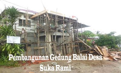 Bangunan Gedung Balai Desa Suka Rami Kecamatan Air Padang