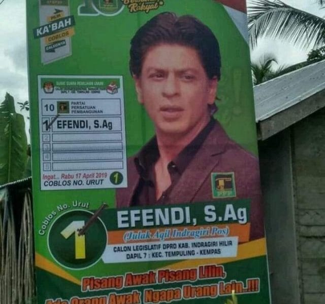 Ribut!.... Caleg PPP Pasang Baliho Gambar Shahrukh Khan Untuk Menarik Perhatian 44 Efendi - Caleg PPP Pasang Baliho Gambar Shahrukh Khan Untuk Menarik Perhatian