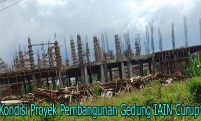 Proyek Gedung IAIN Curup "Mangkrak"
