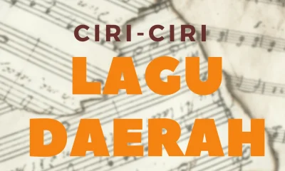 Ciri-Ciri Lagu Daerah