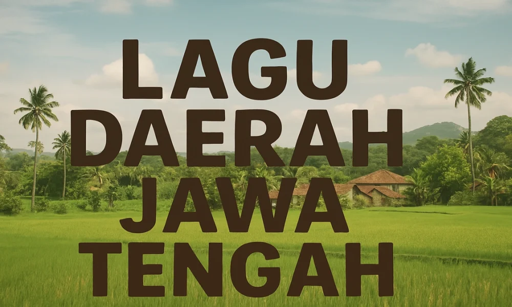 lagu daerah jawa tengah